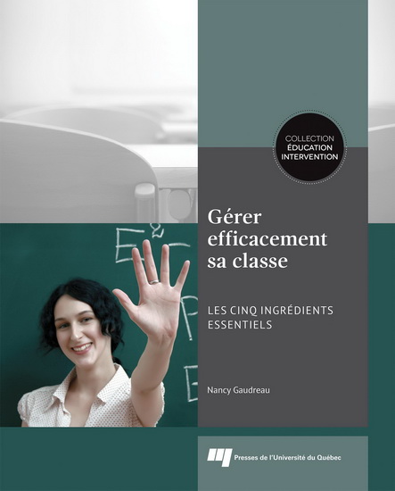 Gérer efficacement sa classe, les 5 ingrédients essentiels